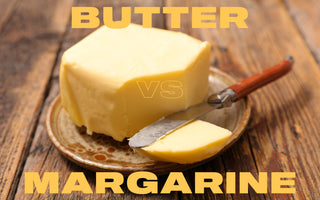 Margarine vs Butter: Is Butter Good For You and is Margarine Bad For You?